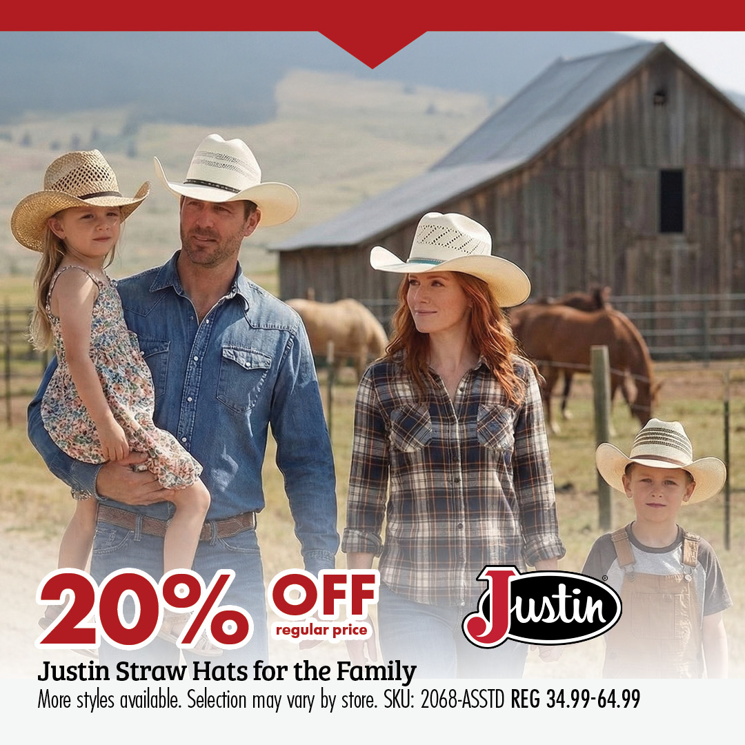 Justin Straw Hats for the Family 20% OFF regular price More styles available. Selection may vary by store. SKU: 2068-ASSTD REG 34.99-64.99